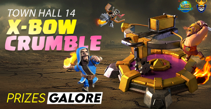 We are bringing the BOOM to TH14! It’s time to splinter some X-Bows in the X-Bow Crumble Tournament.