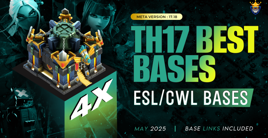 TH17 War Bases for May | Clash of Clans – Clash Champs